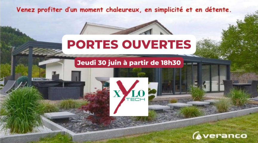 portes ouvertes xylotech 30 juin 2022